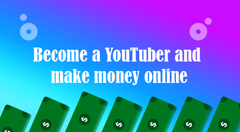 Make money online by uploading contents on YouTube
