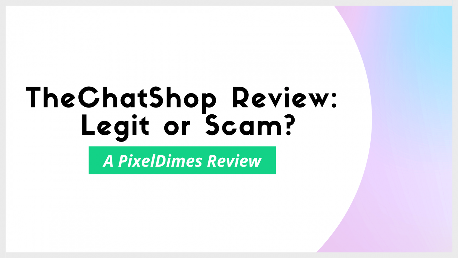 The Chat Shop Review Is It Legit or a Scam? Pixel Dimes