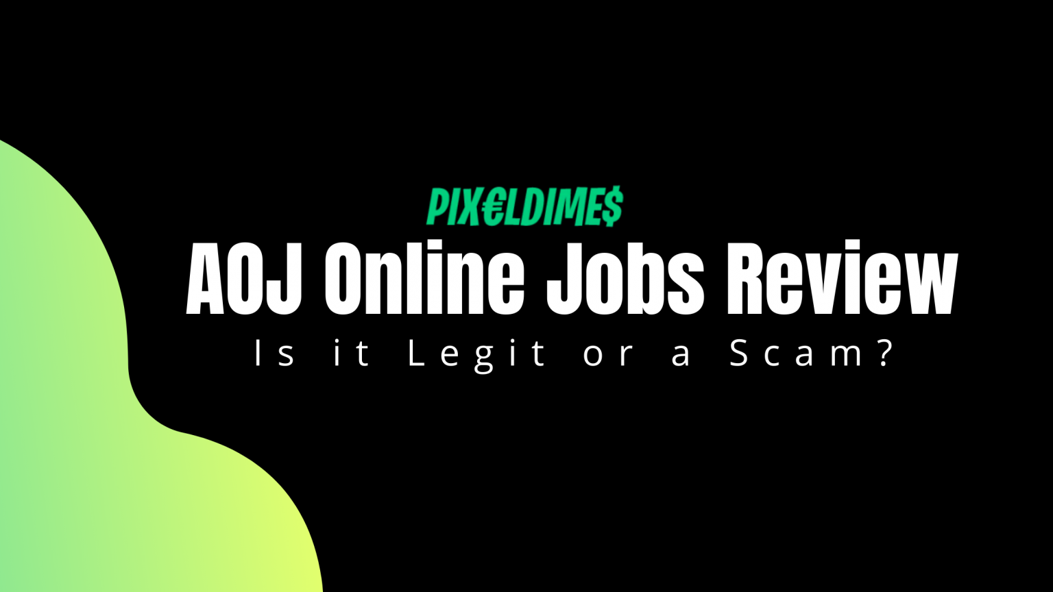 AOJ Online Jobs Review 2024 Legit or a Scam? (Must Read) Pixel Dimes