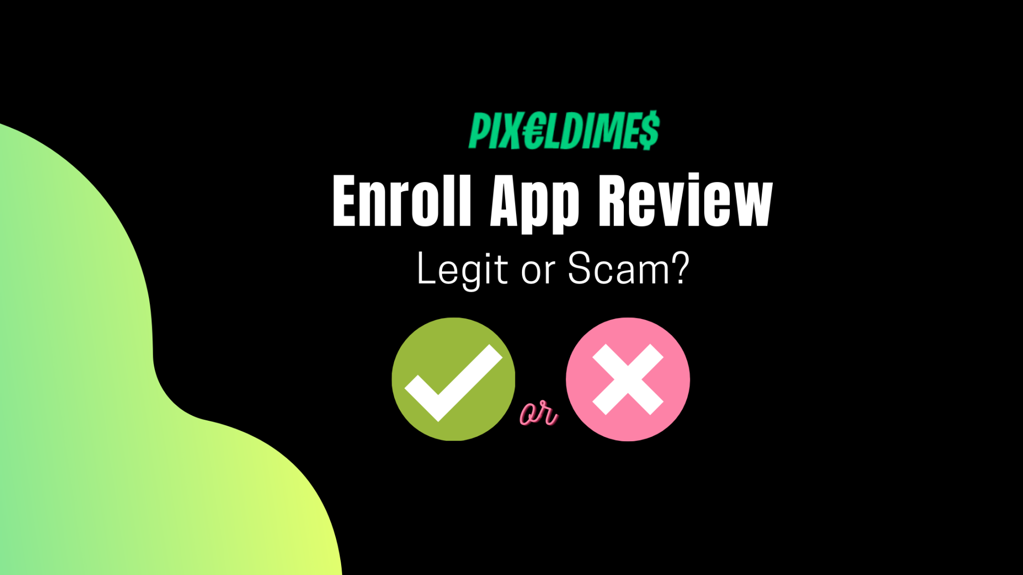 Enroll App Review 2024 Is it Legit or a Scam? [Full Review] Pixel Dimes