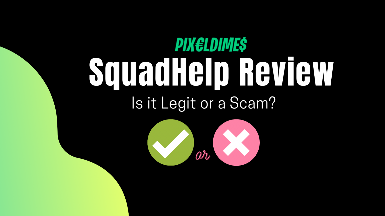 Squadhelp Review 2024 Is it Legit or a Scam? [Must Read] Pixel Dimes