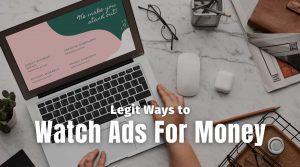 Watch Ads For Money