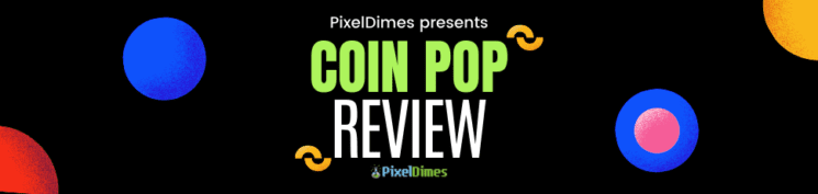 Coin Pop honest Review