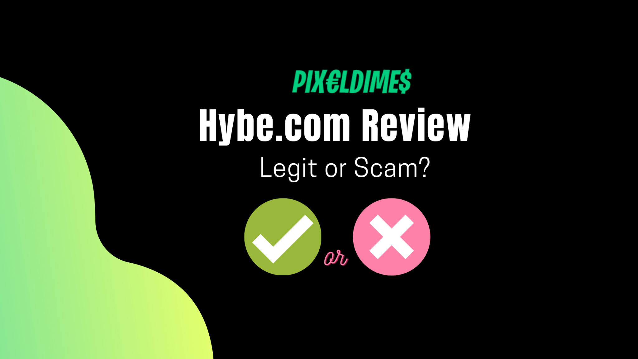 hybe-review-is-it-legit-or-a-scam-2023-pixel-dimes