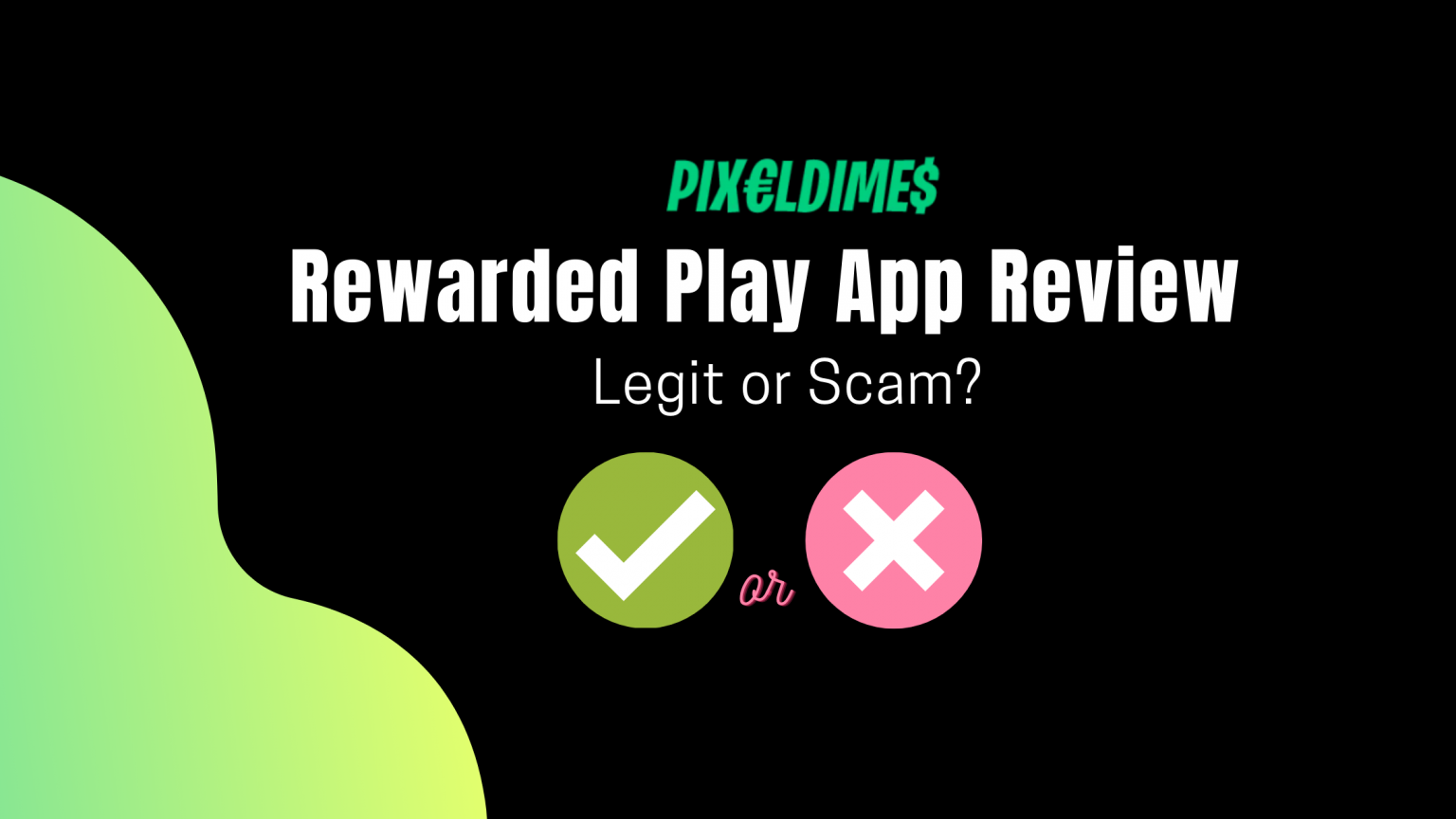 rewarded-play-app-review-2023-legit-or-scam-pixel-dimes