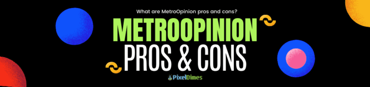 Metro Opinion Pros and Cons