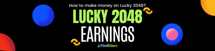 Lucky 2048 Earnings