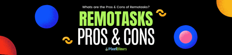 Remotasks Pros and Cons